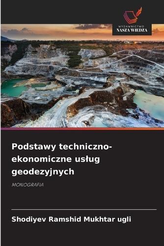Podstawy techniczno-ekonomiczne uslug geodezyjnych