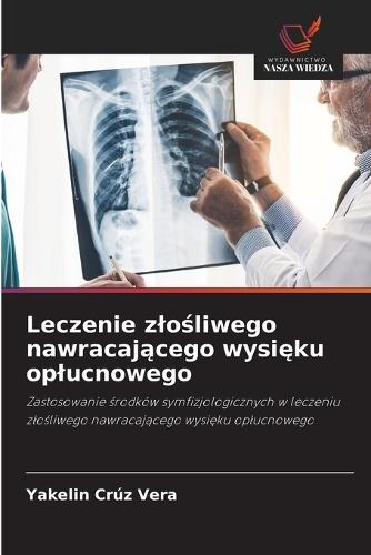 Leczenie zlośliwego nawracającego wysięku oplucnowego