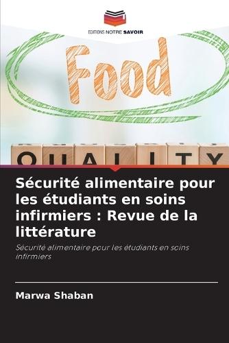 Sécurité alimentaire pour les étudiants en soins infirmiers: Revue de la littérature