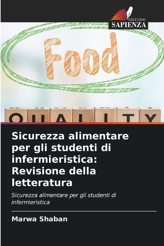 Sicurezza alimentare per gli studenti di infermieristica: Revisione della letteratura