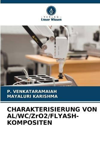 CHARAKTERISIERUNG VON AL/WC/ZrO2/FLYASH-KOMPOSITEN
