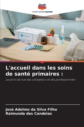 L'accueil dans les soins de santé primaires