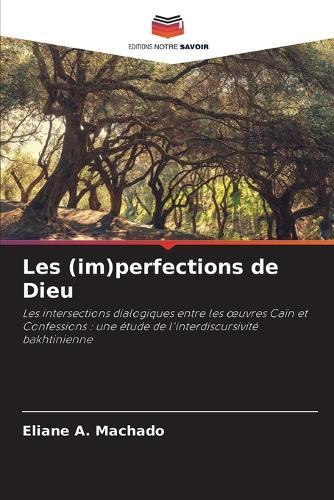 Les (im)perfections de Dieu