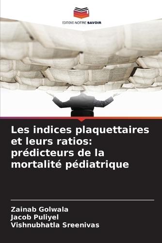 Les indices plaquettaires et leurs ratios: prédicteurs de la mortalité pédiatrique