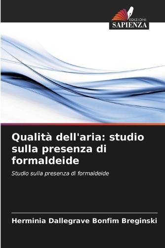 Qualità dell'aria: studio sulla presenza di formaldeide