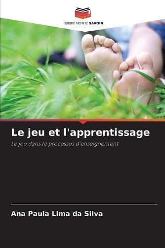 Le jeu et l'apprentissage