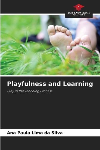 Playfulness and Learning