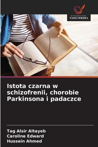 Istota czarna w schizofrenii, chorobie Parkinsona i padaczce
