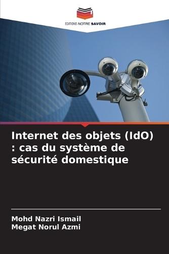 Internet des objets (IdO): cas du système de sécurité domestique