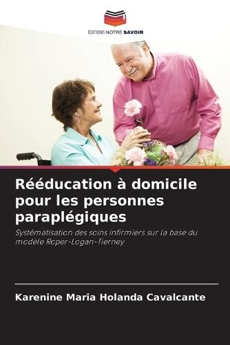 Rééducation à domicile pour les personnes paraplégiques