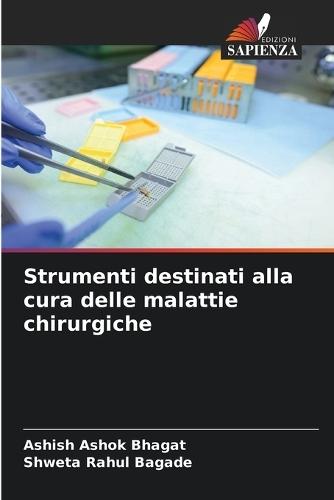Strumenti destinati alla cura delle malattie chirurgiche