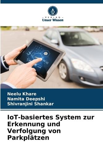 IoT-basiertes System zur Erkennung und Verfolgung von Parkplätzen
