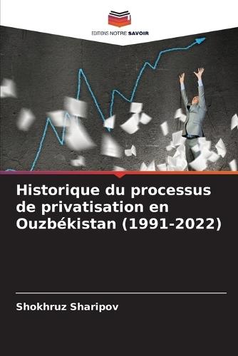 Historique du processus de privatisation en Ouzbékistan (1991-2022)