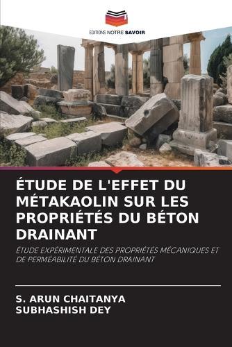 Étude de l'Effet Du Métakaolin Sur Les Propriétés Du Béton Drainant