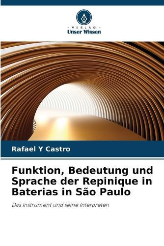 Funktion, Bedeutung und Sprache der Repinique in Baterias in São Paulo