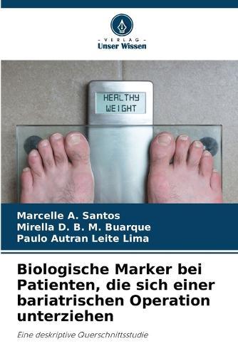 Biologische Marker bei Patienten, die sich einer bariatrischen Operation unterziehen