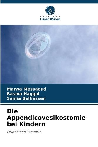 Die Appendicovesikostomie bei Kindern