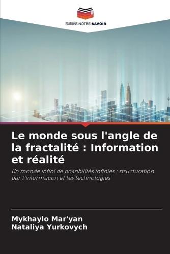 Le monde sous l'angle de la fractalité: Information et réalité
