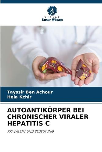 Autoantikörper Bei Chronischer Viraler Hepatitis C