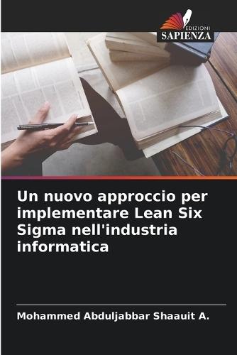 Un nuovo approccio per implementare Lean Six Sigma nell'industria informatica