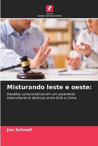 Misturando leste e oeste