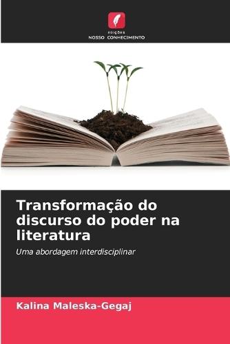 Transformação do discurso do poder na literatura