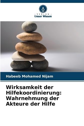 Wirksamkeit der Hilfekoordinierung: Wahrnehmung der Akteure der Hilfe