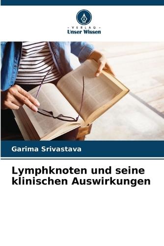 Lymphknoten und seine klinischen Auswirkungen