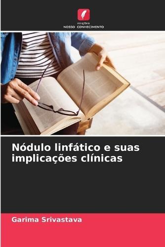 Nódulo linfático e suas implicações clínicas