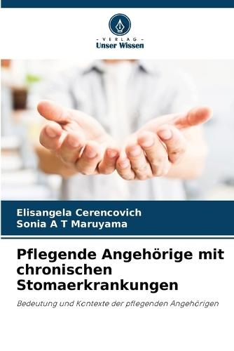 Pflegende Angehörige mit chronischen Stomaerkrankungen