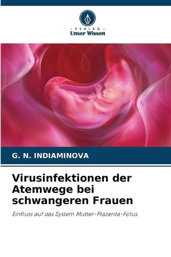 Virusinfektionen der Atemwege bei schwangeren Frauen