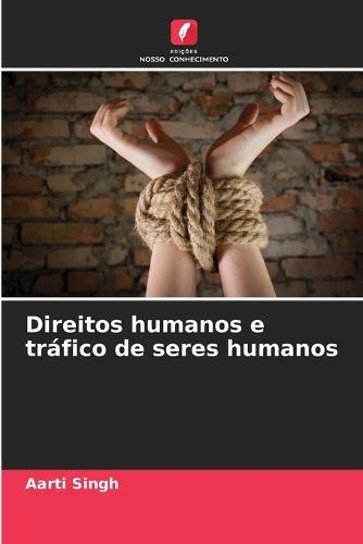 Direitos humanos e tráfico de seres humanos