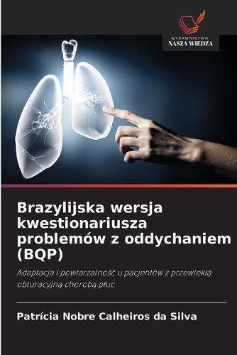 Brazylijska wersja kwestionariusza problemów z oddychaniem (BQP)