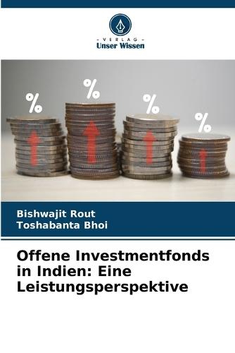 Offene Investmentfonds in Indien: Eine Leistungsperspektive