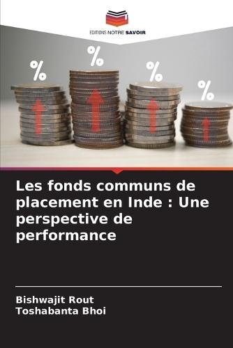 Les fonds communs de placement en Inde: Une perspective de performance