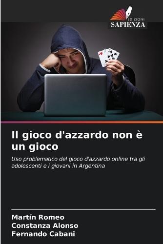 Il gioco d'azzardo non è un gioco