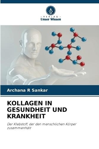 Kollagen in Gesundheit Und Krankheit