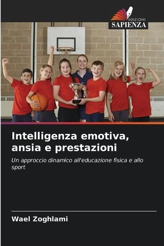 Intelligenza emotiva, ansia e prestazioni