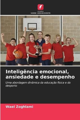 Inteligência emocional, ansiedade e desempenho