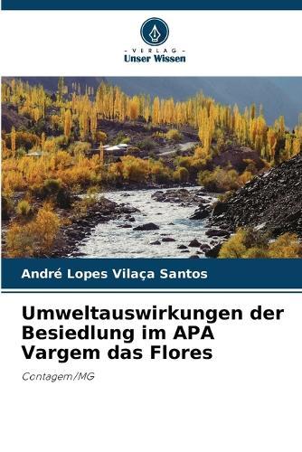 Umweltauswirkungen der Besiedlung im APA Vargem das Flores