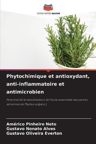 Phytochimique et antioxydant, anti-inflammatoire et antimicrobien