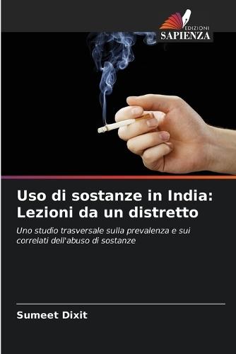 Uso di sostanze in India: Lezioni da un distretto