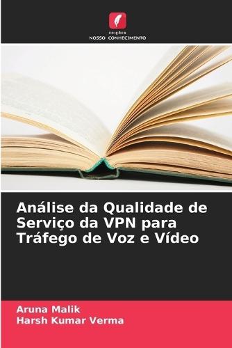 Análise da Qualidade de Serviço da VPN para Tráfego de Voz e Vídeo