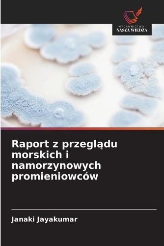 Raport z przeglądu morskich i namorzynowych promieniowców