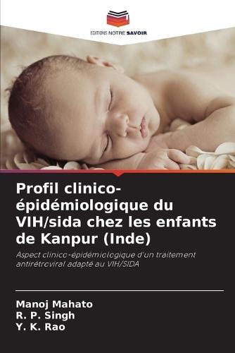 Profil clinico-épidémiologique du VIH/sida chez les enfants de Kanpur (Inde)