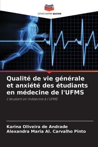 Qualité de vie générale et anxiété des étudiants en médecine de l'UFMS