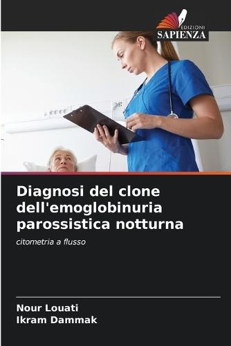 Diagnosi del clone dell'emoglobinuria parossistica notturna