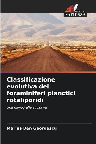 Classificazione evolutiva dei foraminiferi planctici rotaliporidi