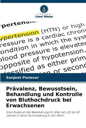 Prävalenz, Bewusstsein, Behandlung und Kontrolle von Bluthochdruck bei Erwachsenen