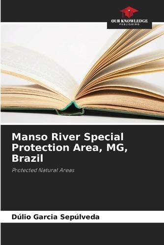 Manso River Special Protection Area, MG, Brazil